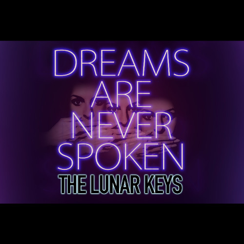 Dreams Are Never Spoken