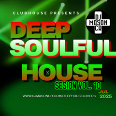 Dj Masoncr feat. Soulful Deep House Mix DeepSoul Connextions, Vol.10  Deep House Music