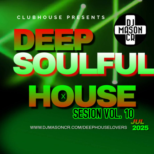 Dj Masoncr feat. Soulful Deep House Mix DeepSoul Connextions, Vol.10  Deep House Music
