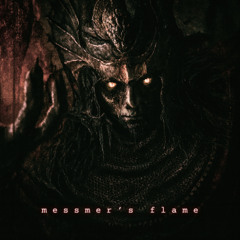 ANNIHILATE - MESSMER'S FLAME (BIRTHDAY FREEBIE)