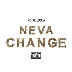 Neva Change (Official Audio)