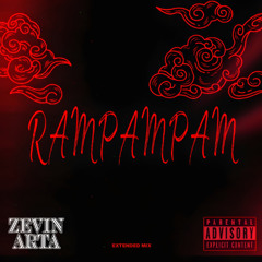 RAMPAMPAM - ZEVIN ARTA (EXTENDED MIX) Link IN BIO (Free Download)