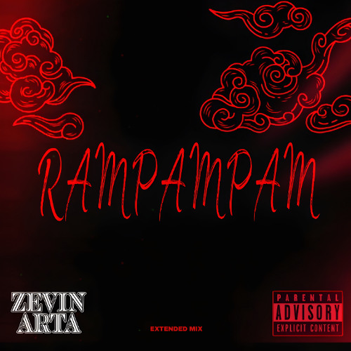 RAMPAMPAM - ZEVIN ARTA (EXTENDED MIX) Link IN BIO (Free Download)