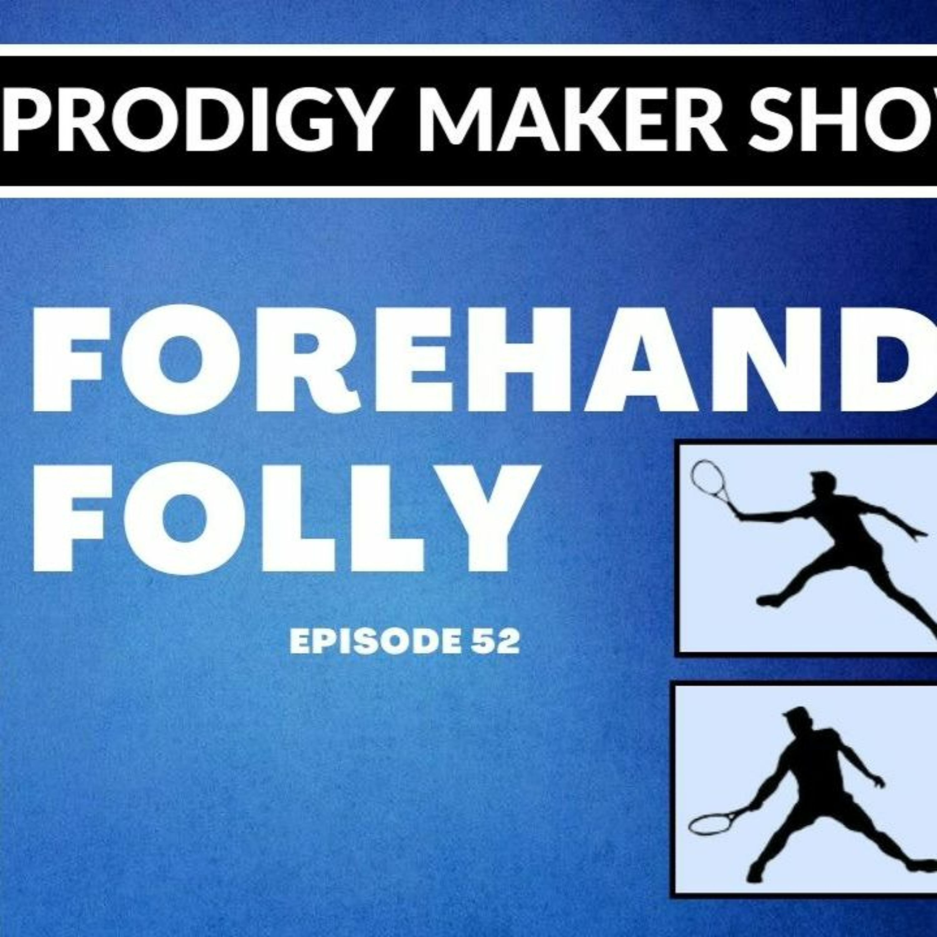 The Prodigy Maker Tennis Show
