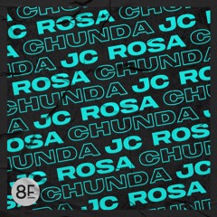 JC Rosa - Chunda (Original Mix) *Out on 8Funk Records*