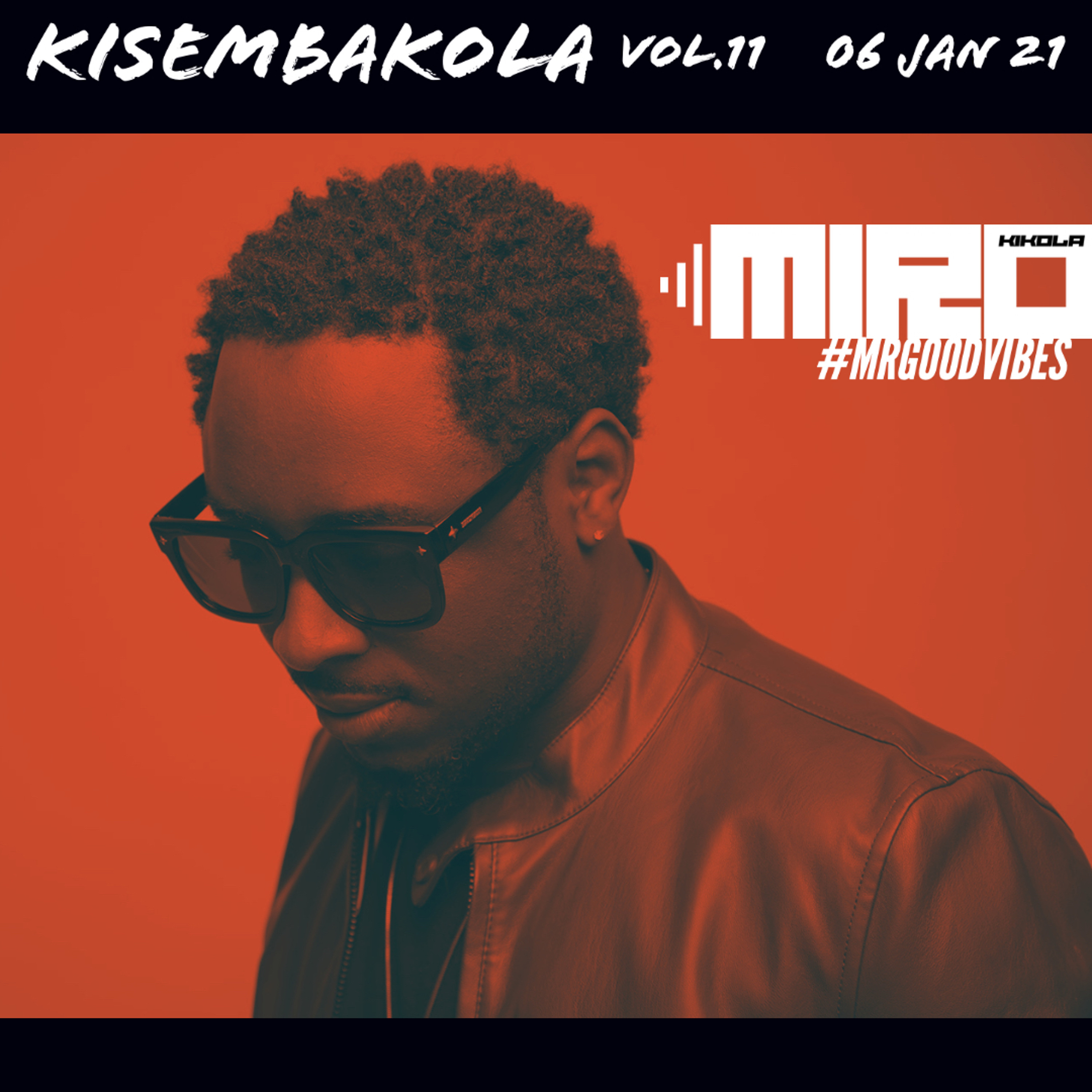 DJ MIRO KIKOLA-KISEMBAKOLA VOL.11 episode artwork