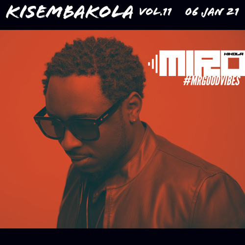 DJ MIRO KIKOLA-KISEMBAKOLA VOL.11