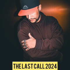 The Last Call 2024 Set