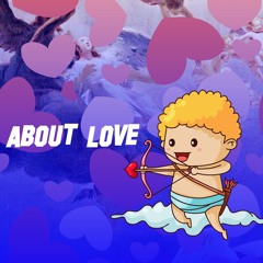 About Love (ft. Rupert)