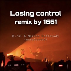 1661 - Losing Control (unreleased)