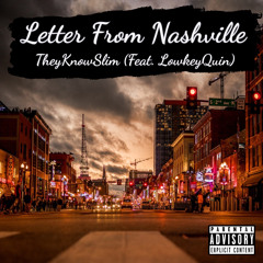 Letter From Nashville (Feat. LowkeyQuin)