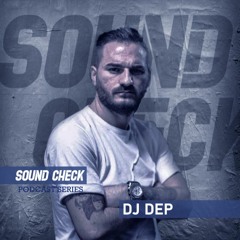 SoundCheck Radio - DJ Dep