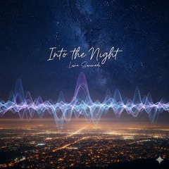 Into the night