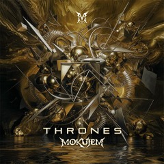MokuJem - Thrones