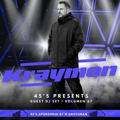 45´5 GUEST DJ SET VOL.67 by KRAYMON