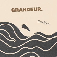 Grandeur