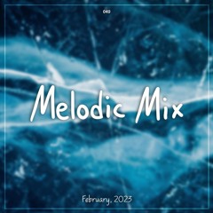 Melodies of February 2023