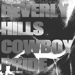 BEVERLY HILLS COWBOY PRIDE 23'