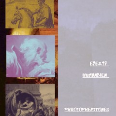 PhilosopherStoned (Ft. HumanBien)