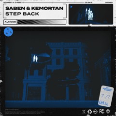 Saben & Kemortan - Step Back