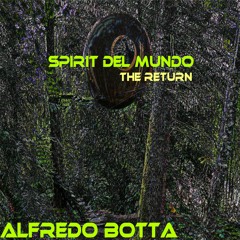 Spirit Del Mundo - The Return [FruityAlfred Records]