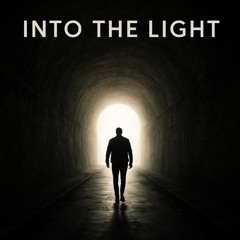 Into The Light