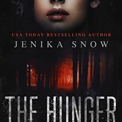 [Read] [PDF EBOOK EPUB KINDLE] The Hunger (The Lycans, 3) by  Jenika Snow 📕