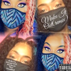 Make It Out (Remix)! Briki Fa President Ft. MsClassie Thee Songbird