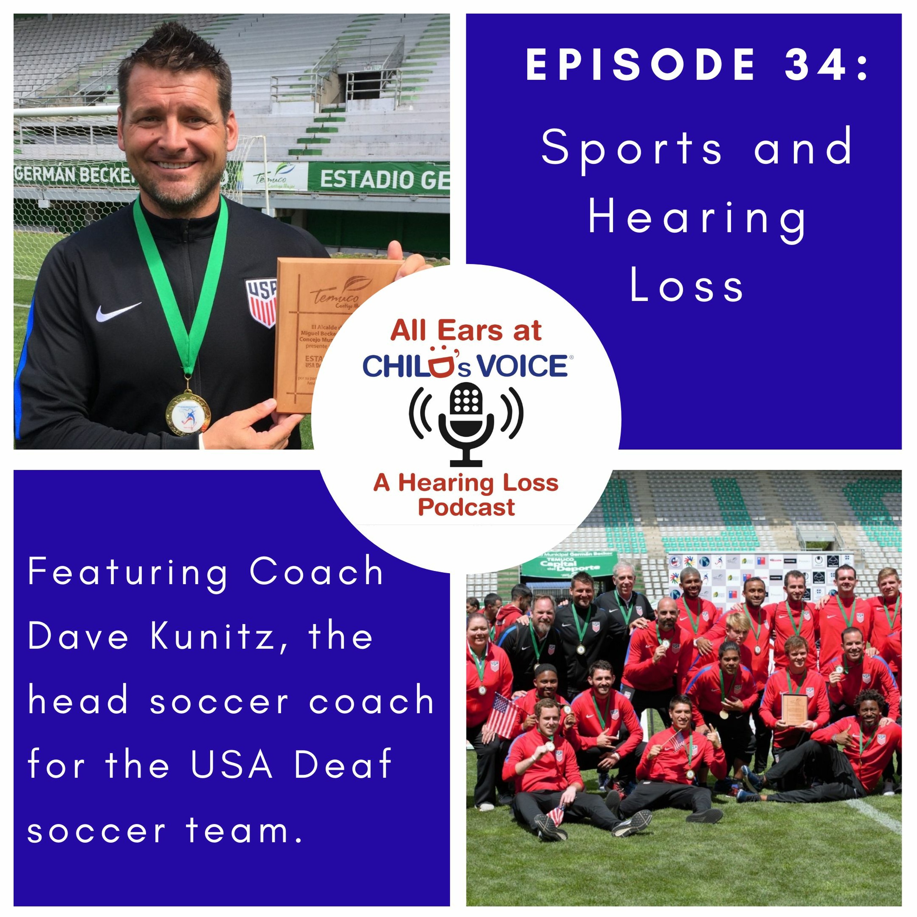 #34. Sports and Hearing Loss with Coach Dave Kunitz