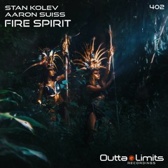 Stan Kolev, Aaron Suiss - Fire Spirit (Original Mix) Exclusive Preview