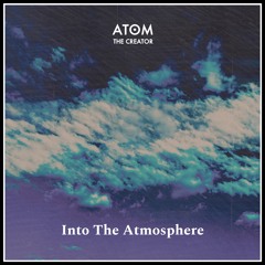 Into The Atmosphere