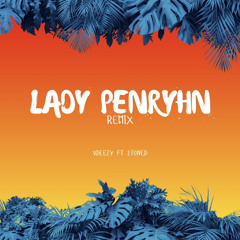 Vdeezy Ft 2toned - Lady Penrhyn Remix