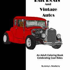 [Read] KINDLE 💘 Rat Rods and Vintage Autos: An Adult Coloring Book Celebrating Cool