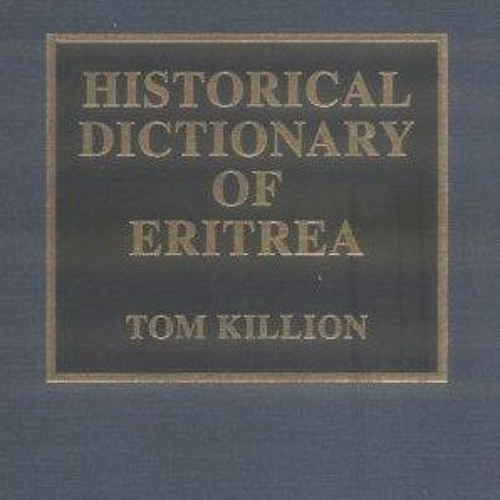 kindle👌 Historical Dictionary of Eritrea