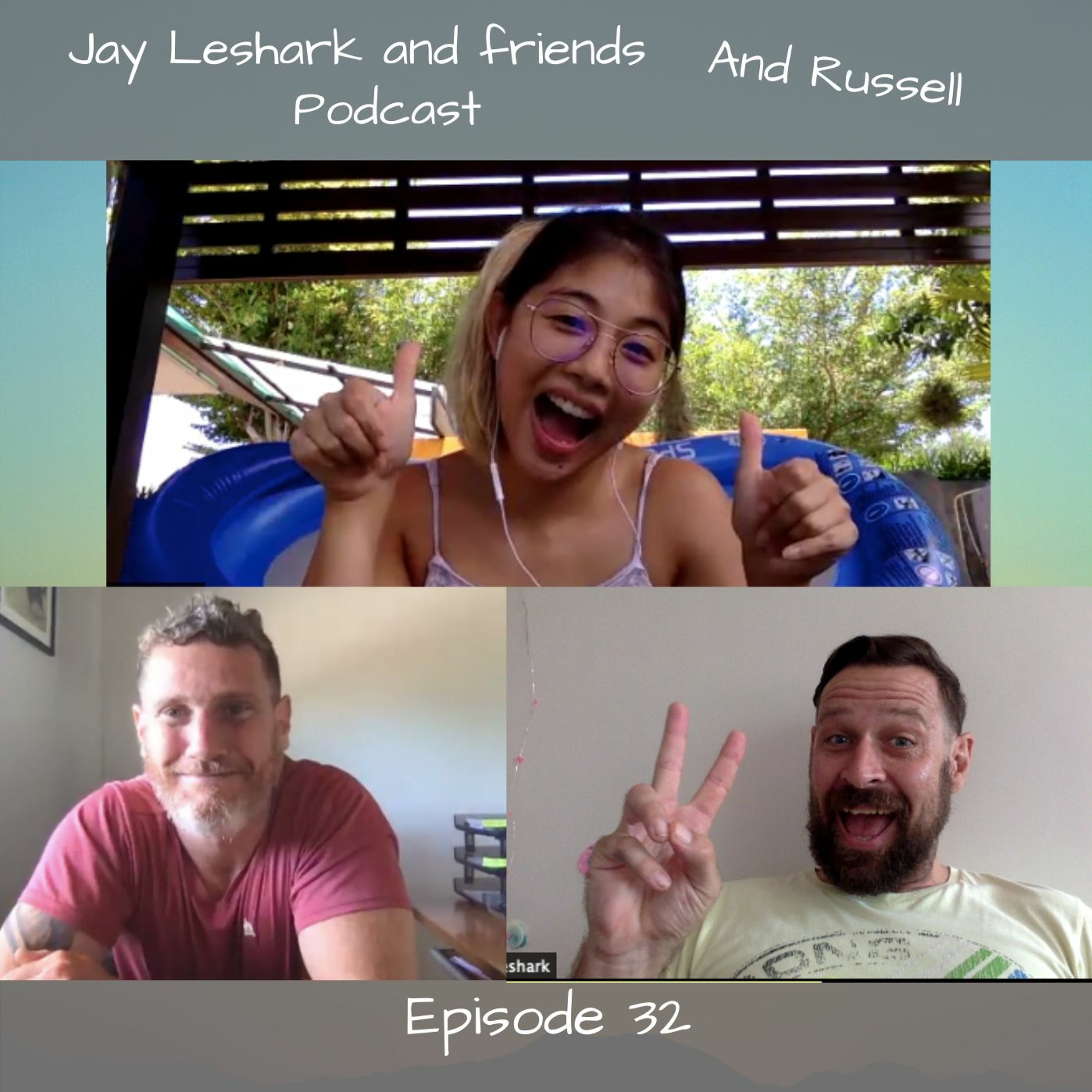 Jay leshark and friends, and Russell Podcast