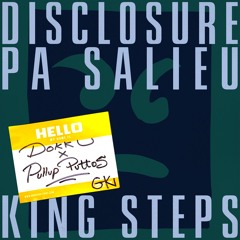 [Short Version] Disclosure, Pa Salieu - King Steps (Dokku x Pullup Puttos Spanish Remix)