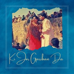 Ki Jor Gariban Da (Remix)- Chamkila x Amarjot x IGMOR