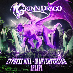 Cypress Hill - (Rap) Superstar (Grinn Draco Flip)