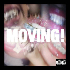 Moving! (prod.M!K)