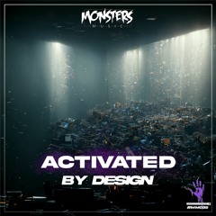 Activated - By Design (OUT NOW)