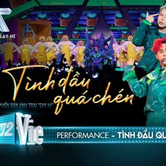 Tinh Dau Qua Chen - DatKon Finall ( HPBD 22/9 )