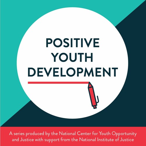 Positive Youth Development, Part 1