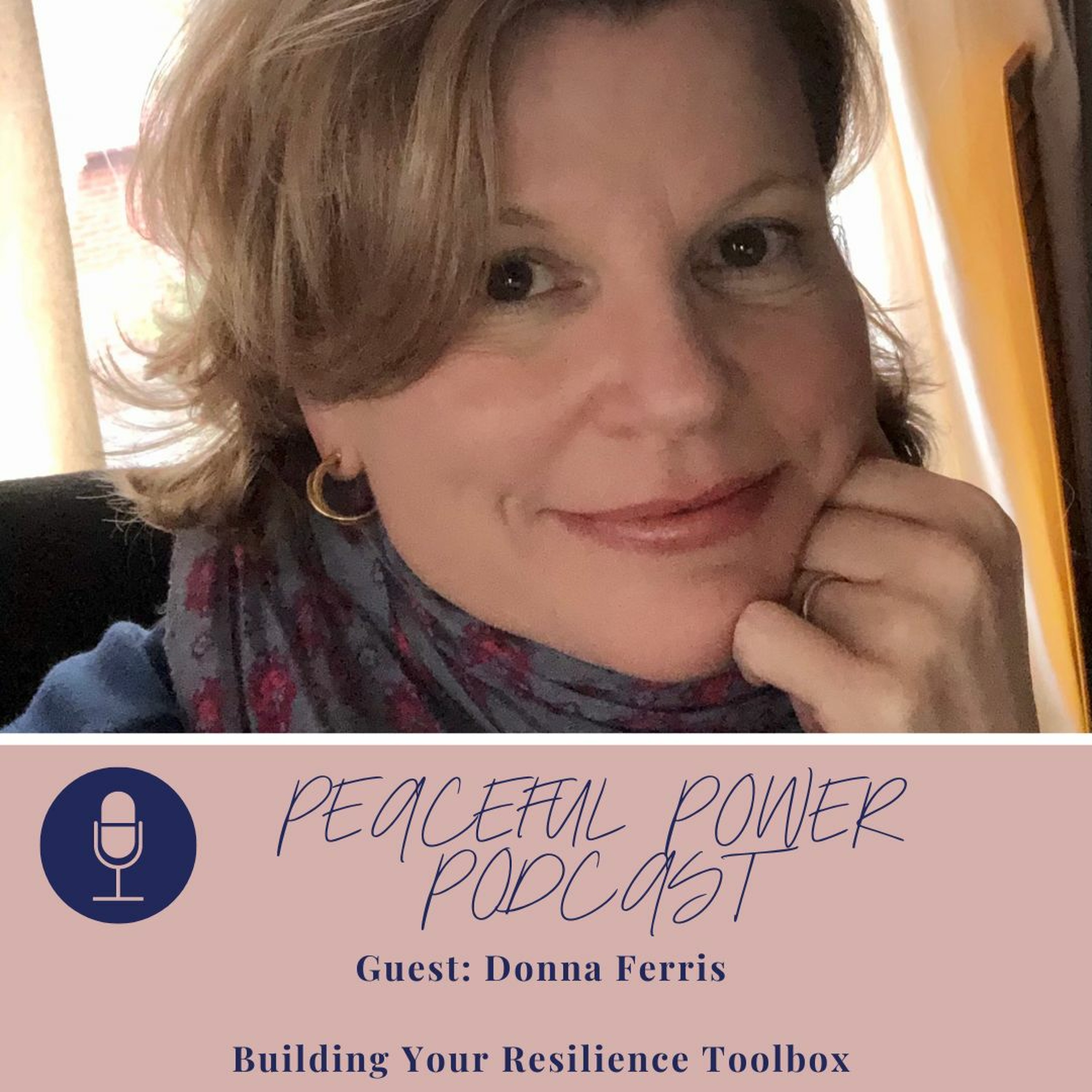 Donna Ferris on Building Your Resilience Toolbox