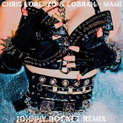 MAMI (JOHNNY ROCKET REMIX)