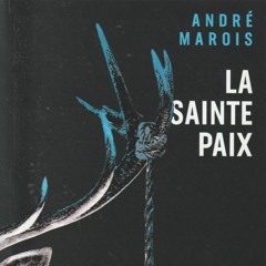 André Marois - La sainte paix
