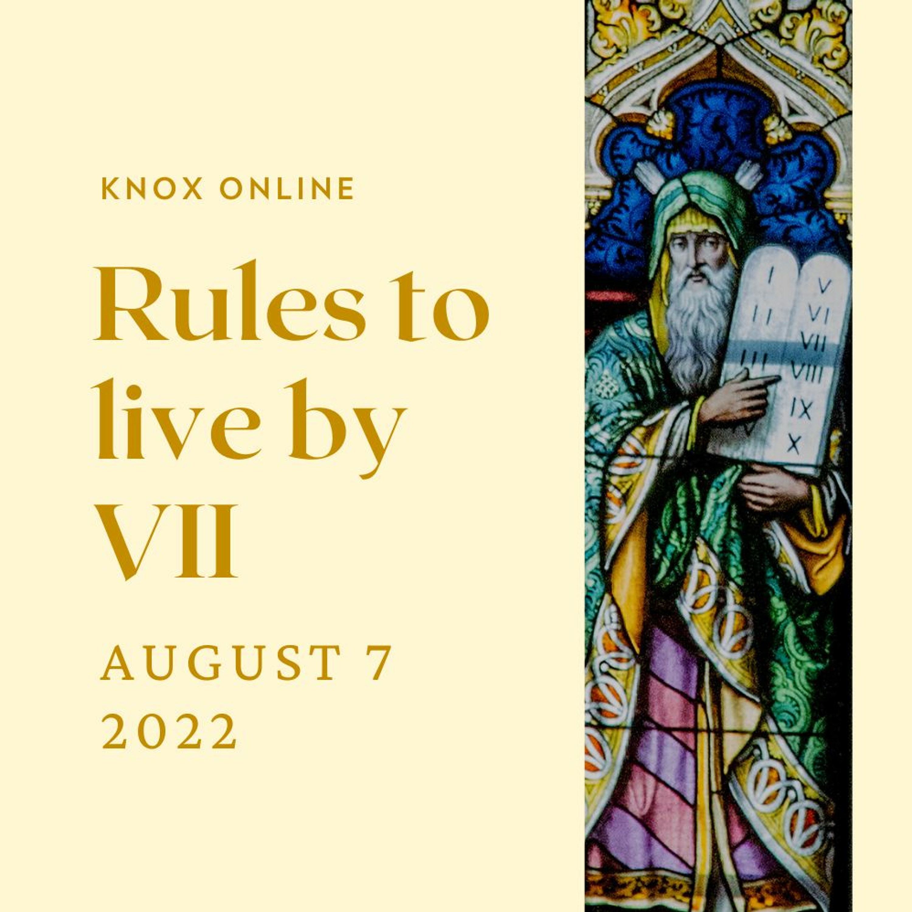 August 7, 2022 | Exodus 20:1,14; Matthew 5:27-32 | Rules to Live By episode artwork