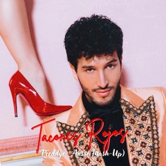 Sebastian Yatra - Tacones Rojos (Freddye Ansse Mash-Up)