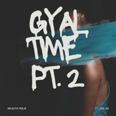 Gyal Time Pt. 2