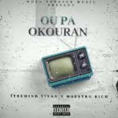 Ou Pa Okouran - Itremind x Maestro Rich