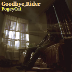 Goodbye, Rider